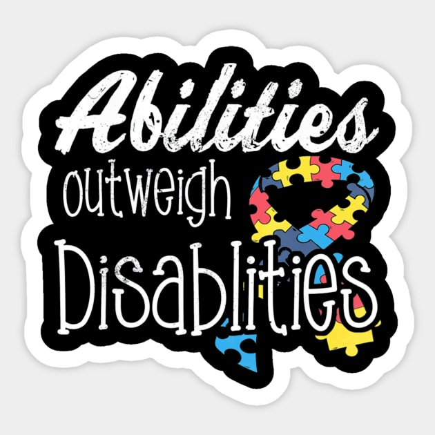 Abilities Outweights Disabilities Autism Awareness Sticker by mlleradrian